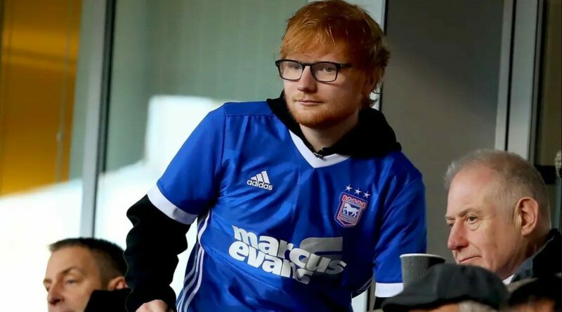 Ed Sheeran. Ipswich Town