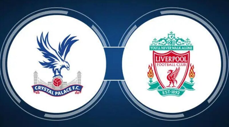 Prediksi Crystal Palace vs Liverpool